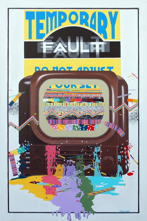 Temporary Fault. Do Not Adjust Your Set. by Steve White
