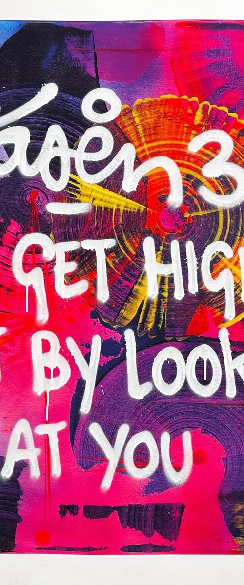 I Get High By Just Looking.. by Laser 3.14