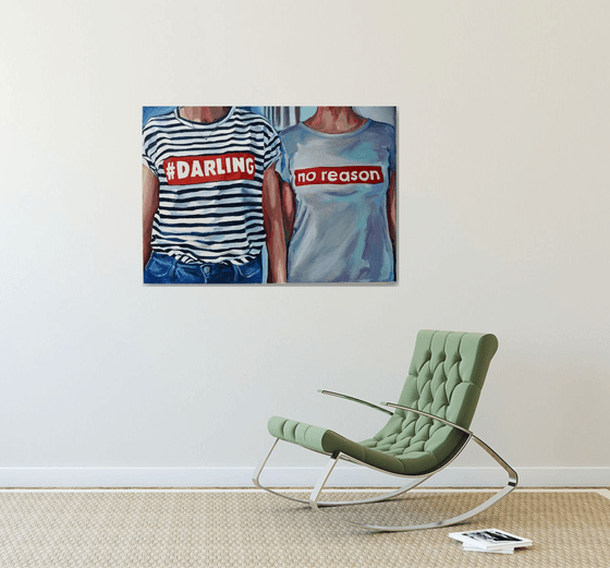 DARLING NO REASON - sign on t-shirt oil painting on canvas red grey white and black strips two girls bachelor interior blue jeans pop art home decor