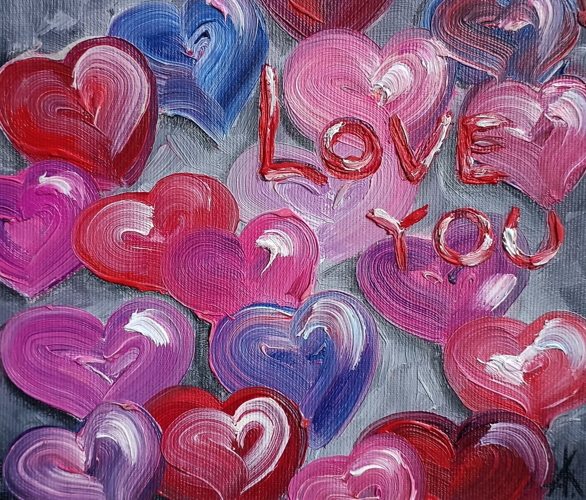 Love you - oil painting, love, lovers, heart, for woman, gift for lovers, in love by Anastasia Kozorez