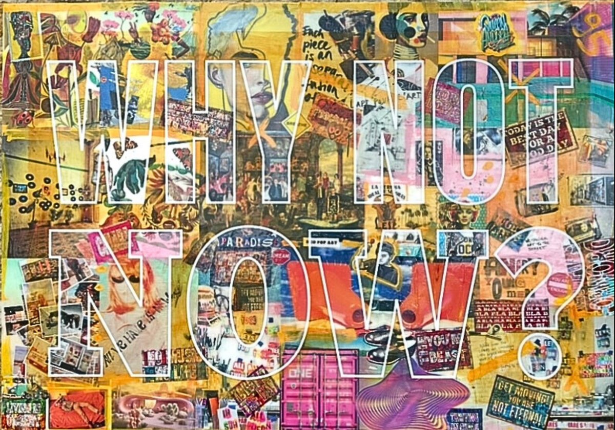 Still Life Collage By Xavi Castel, 59 X 41", Why Not Now?, Original Artwork