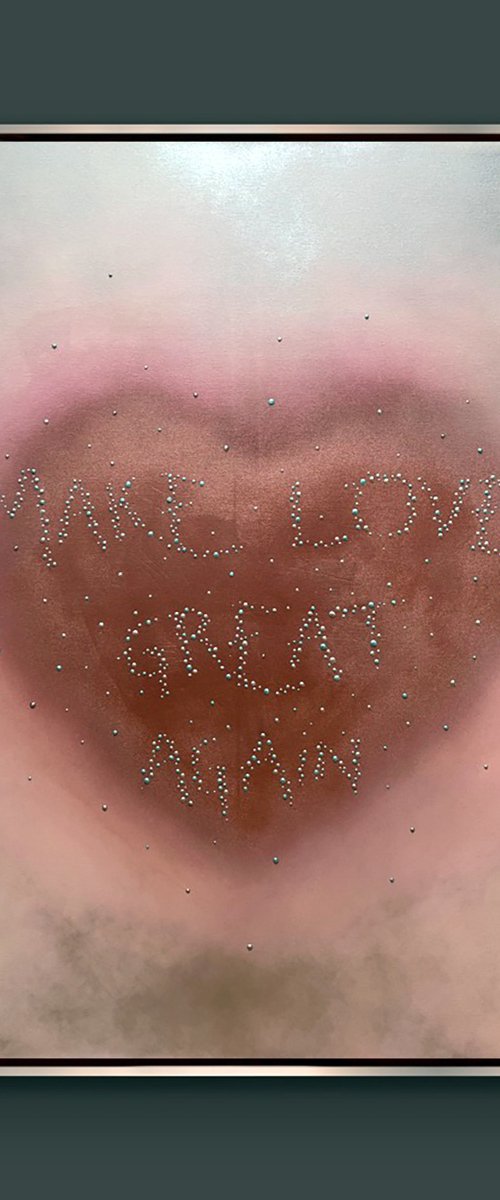 MAKE LOVE GREAT AGAIN by Indie Ru