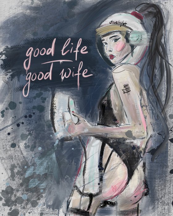 Good life - good wife