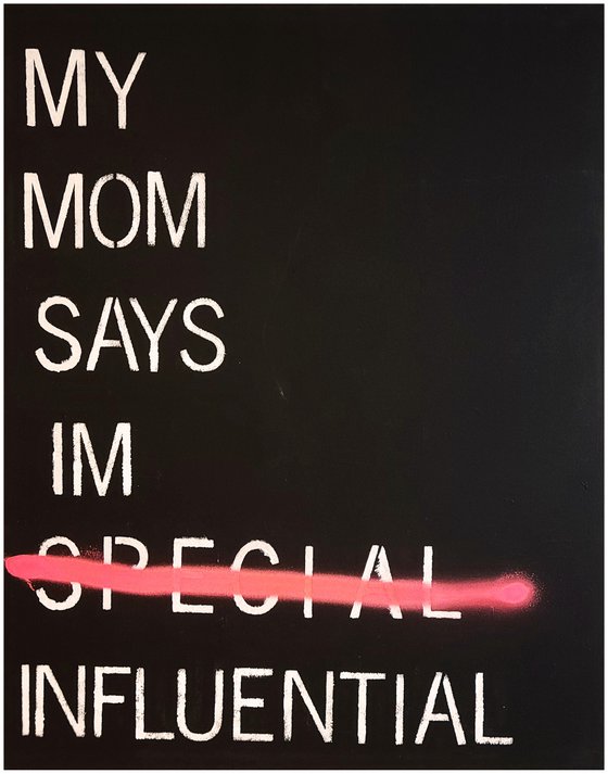 MY MOM SAYS