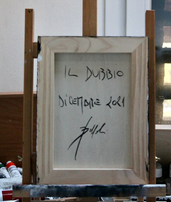 Il dubbio / The doubt