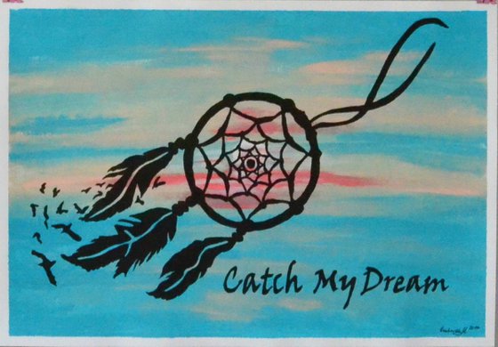 "Catch my dream"-turquoise background