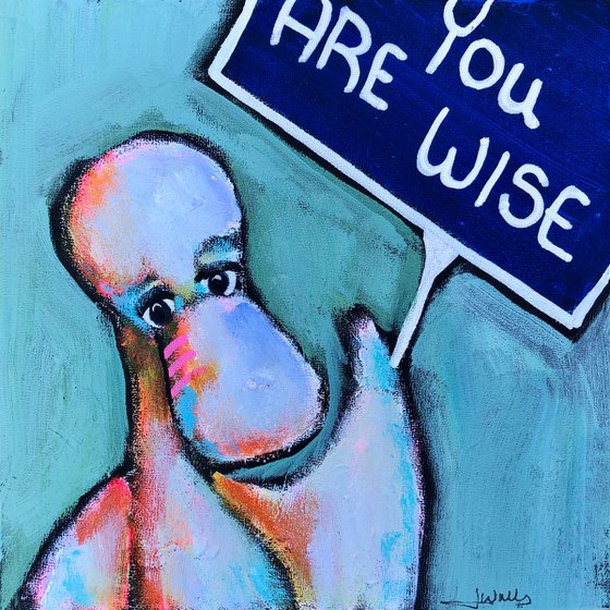 You Are Wise (Duck)