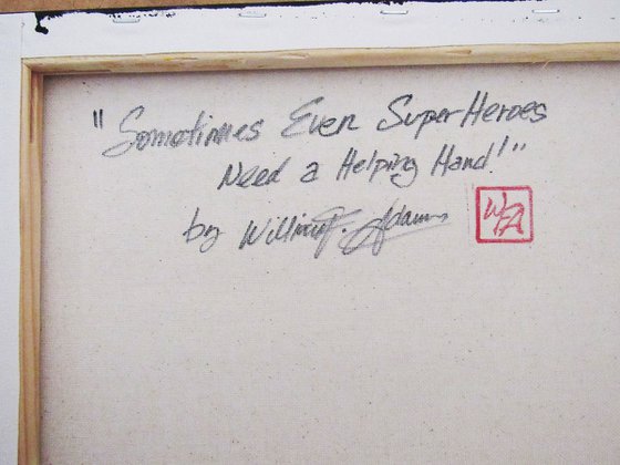 Sometimes Even Superheroes ...