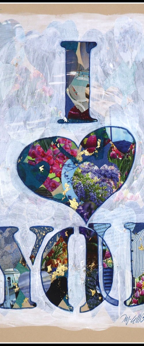 I love you Valentine by Mariann Johansen-Ellis