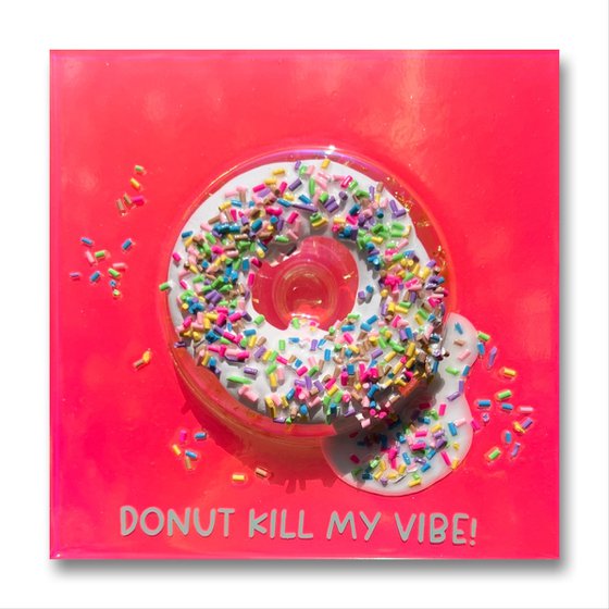 Donut Kill My Vibe MDNKMV #5