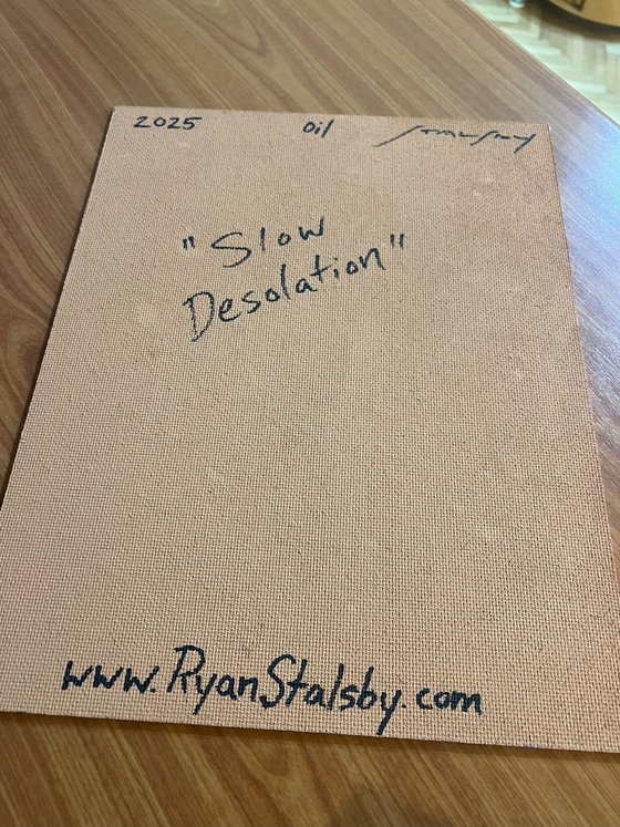 Slow Desolation