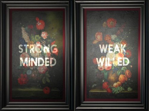 Strong Minded - Weak Willed by Dangerous Minds Artists