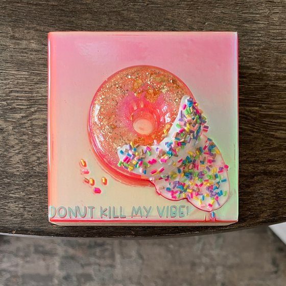 Donut Kill My Vibe SDNKMV #4