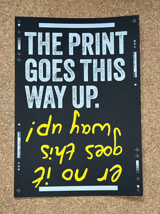 The print goes this way up...