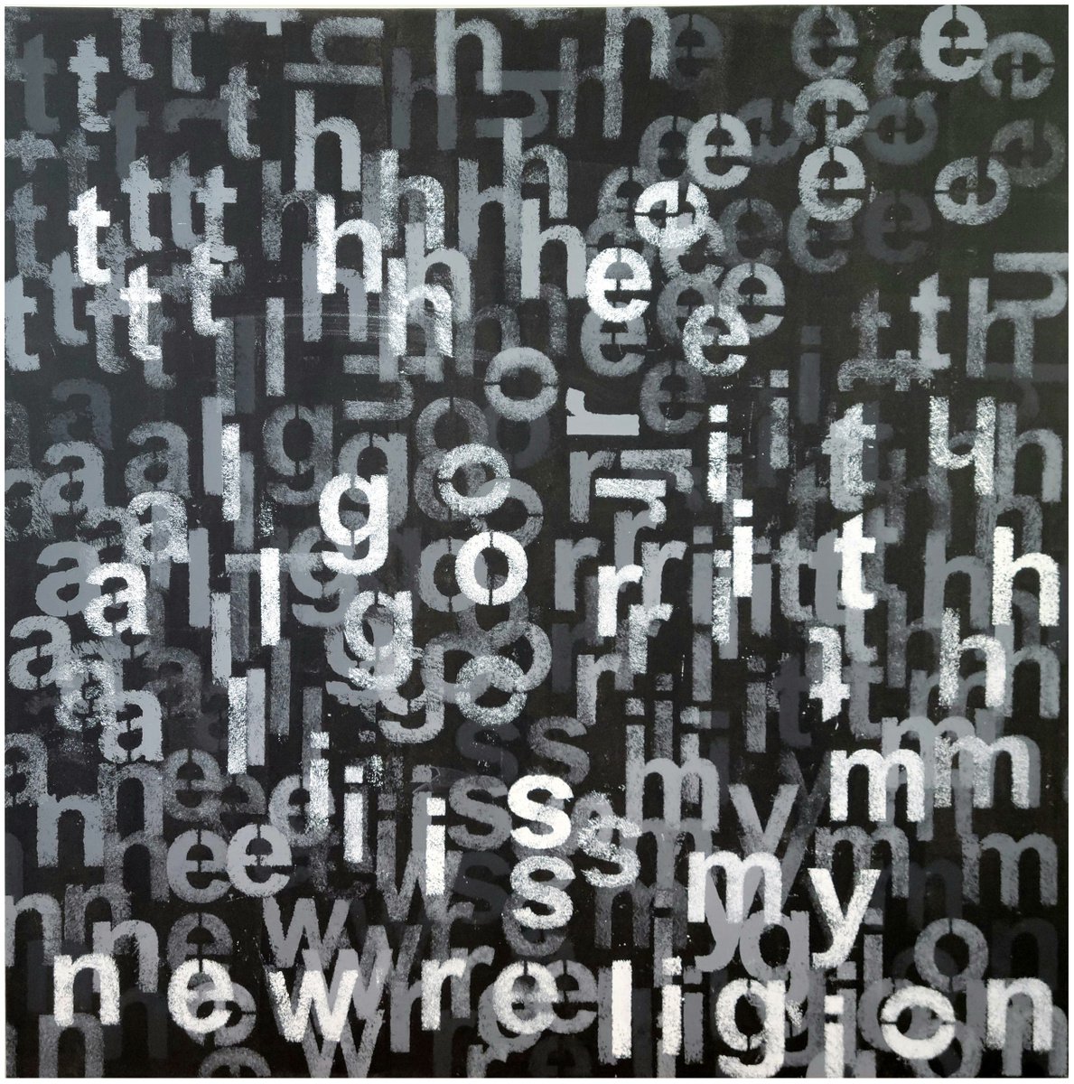 THE ALGORITHM IS MY NEW RELIGION by Patrick Skals