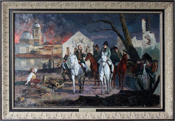 Napoleon Bonaparte was in burning Moscow. 1812