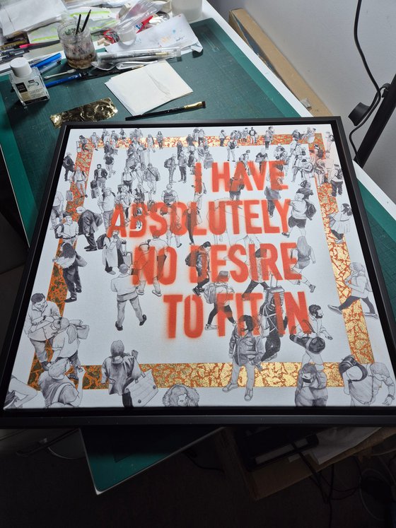 “No Desire to Fit In”
