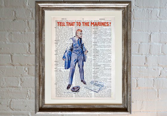 Tell That to the Marines! - Collage Art Print on Large Real English Dictionary Vintage Book Page