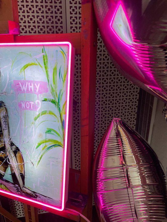 Why not? - Limited Neon Light LED Poster